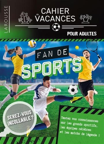 Fan de sports : cahier de vacances pour adultes