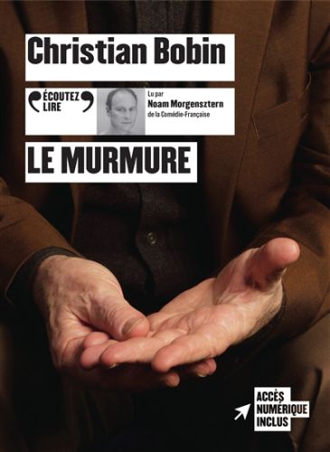 Le murmure, ecoutez lire