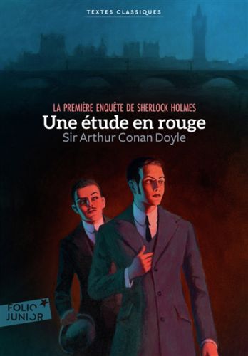 Une étude en rouge : la première enquête de sherlock holmes