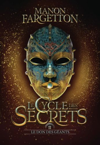 Le don des géants, le cycle des secrets, 2