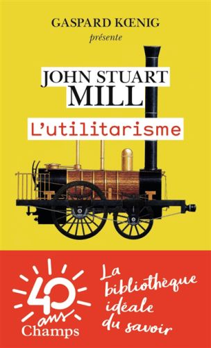 L'utilitarisme, champs. classiques, 838