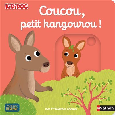 Coucou, petit kangourou !, kididoc. mes premières histoires animées