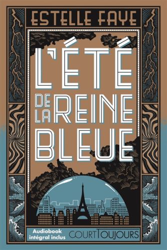 L''été de la reine bleue