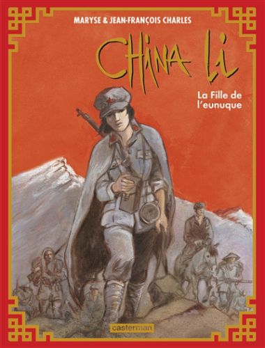 La fille de l'eunuque, tome 3, china li