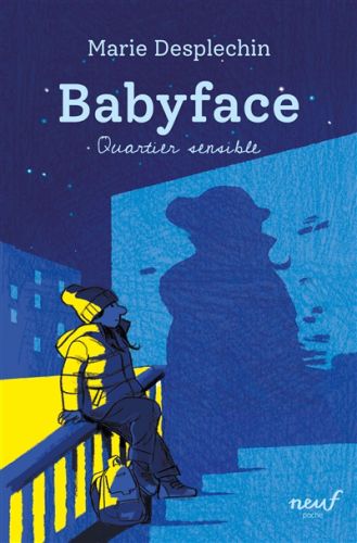 Babyface : quartier sensible, neuf poche