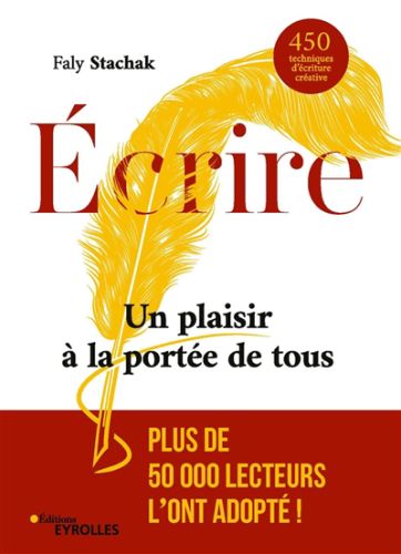 Ecrire, un plaisir à la portée de tous