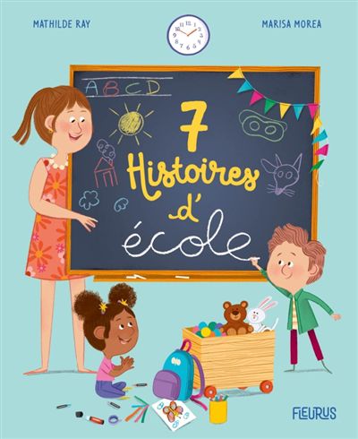 7 histoires d''école