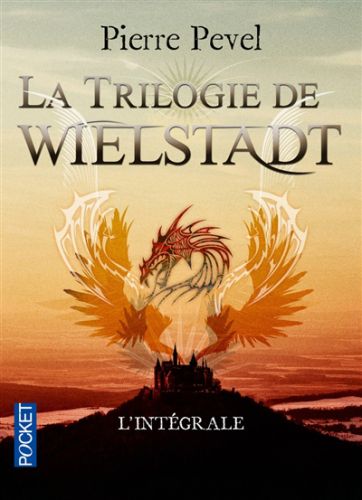 La trilogie de wielstadt : l'intégrale, pocket. science-fiction. fantasy