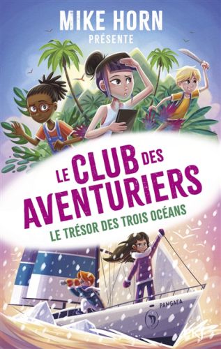 Le trésor des trois océans, le club des aventuriers, 3