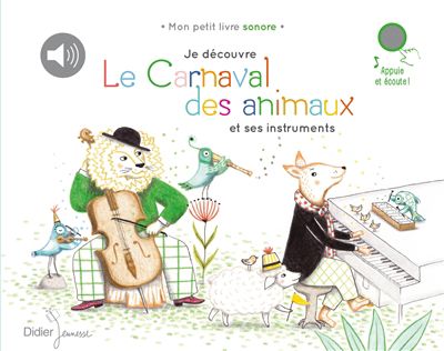 Je découvre le carnaval des animaux et ses instruments