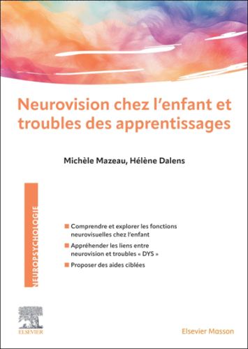 Neurovision chez l'enfant et troubles des apprentissages, neuropsychologie