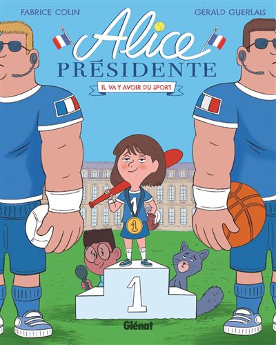 Il va y avoir du sport, alice présidente, 4