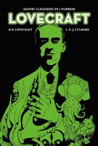 Lovecraft : quatre classiques de l''horreur