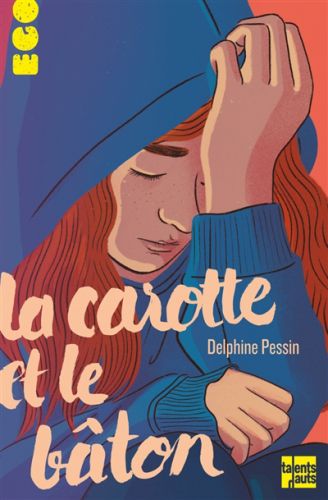 La carotte et le bâton, ego