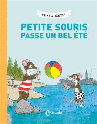 Petite souris passe un bel été