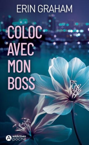 Coloc avec mon boss, addictives poche