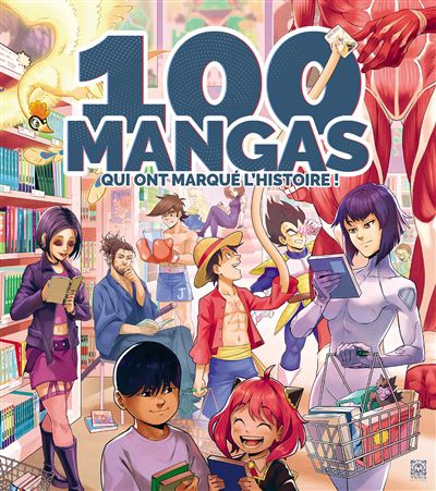 100 mangas qui ont marqué l''histoire !