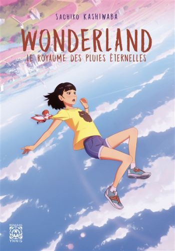 Wonderland : le royaume des pluies éternelles, romans