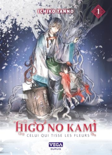 Higo no kami : celui qui tisse les fleurs, vol. 1, higo no kami : celui qui tisse les fleurs, 1