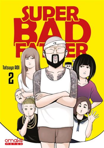 Super bad father, vol. 2