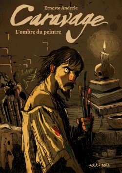 Caravage : l'ombre du peintre, docu bd