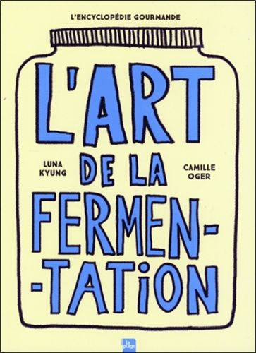 L''art de la fermentation