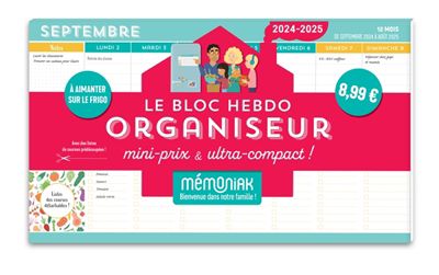 Le bloc hebdo organiseur 2024-2025 : mini-prix & ultra-compact ! : à aimanter sur le frigo