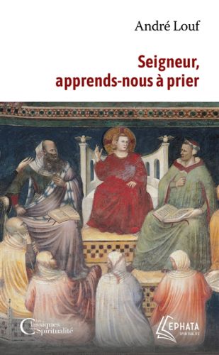 Seigneur, apprends-nous à prier