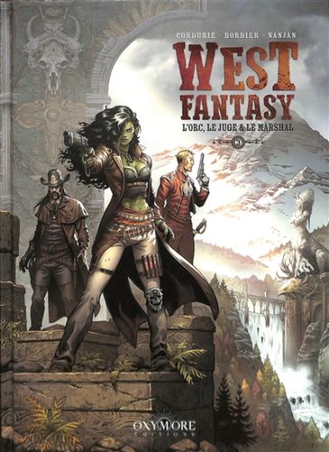 L'orc, le juge & le marshal, west fantasy, 3