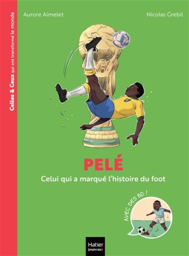 Pelé : celui qui a marqué l''histoire du foot