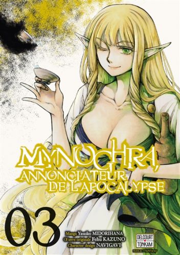 Mynoghra, annonciateur de l''apocalypse, vol. 3