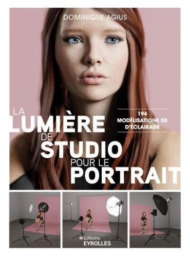 La lumière de studio pour le portrait : 194 modélisations 3d d''éclairage