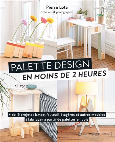 Palette design en moins de 2 heures