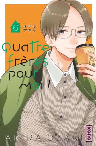 Quatre frères pour moi !, vol. 6, quatre frères pour moi !, 6