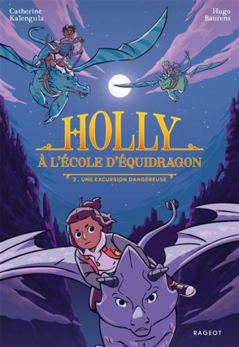 Une excursion dangereuse, holly à l'école d'équidragon, 2