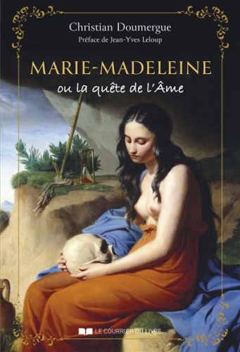 Marie-madeleine ou la quête de l'âme