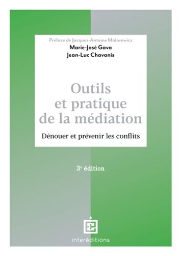 Outils et pratique de la médiation : dénouer et prévenir les conflits