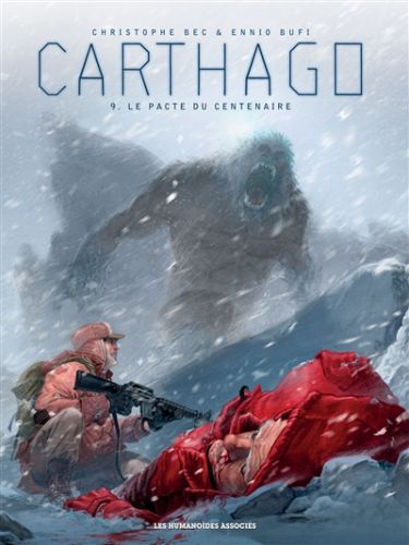 Le pacte du centenaire, tome 9, carthago