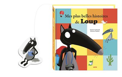 Le loup qui voulait changer de couleur, tome 1, mes plus belles histoires de loup