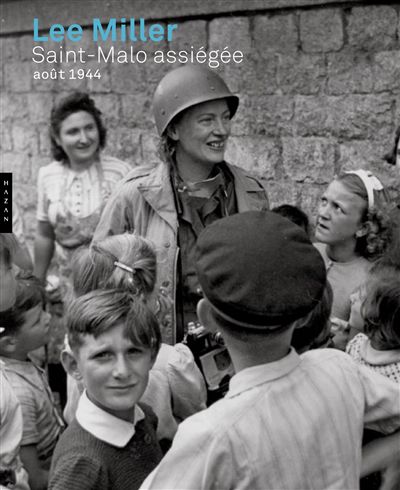 Saint-malo assiégée : août 1944