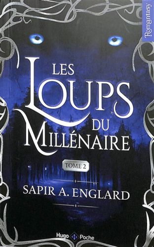 Les loups du millénaire, vol. 2