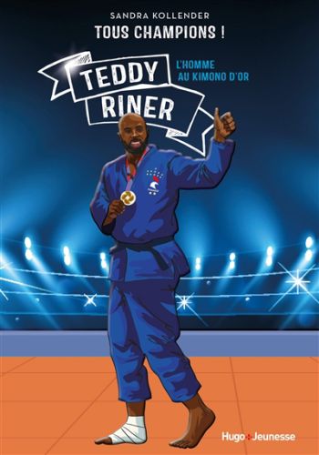 Teddy riner : l''homme au kimono d''or