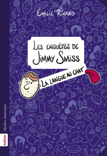 Les enquêtes de jimmy smiss : la langue au chat