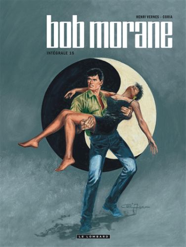 Yang = yin, tome 15, bob morane