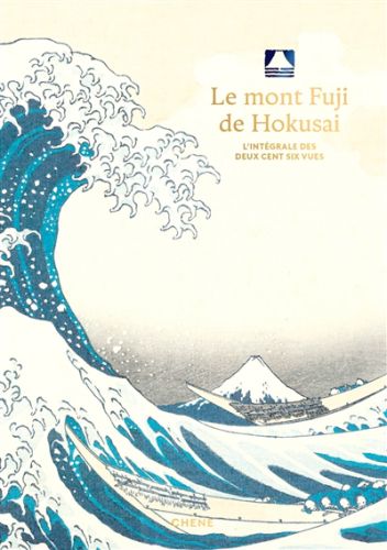 Le mont fuji de hokusai : l''intégrale des deux cent six vues