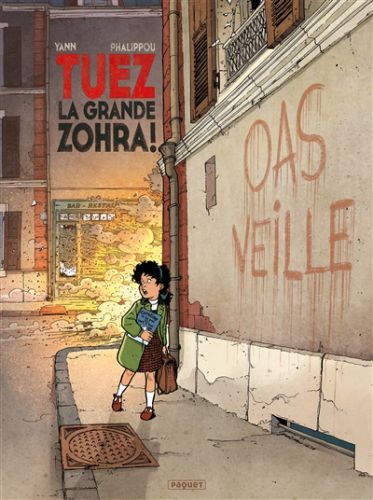 Tuez la grande zohra !, vol. 1, tuez la grande zohra !, 1