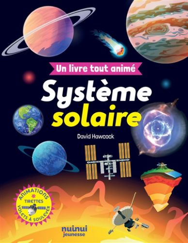 Système solaire : un livre tout animé