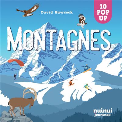 Montagnes : 10 pop-up, saisissants pop-up