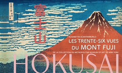 Hokusai : les trente-six vues du mont fuji : de la collection du metropolitan museum of art de new y