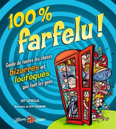 100% farfelu!